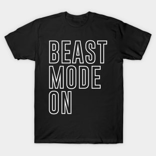 Beast Mode On 2 - Fitness Motivation Minimalist Typography T-Shirt